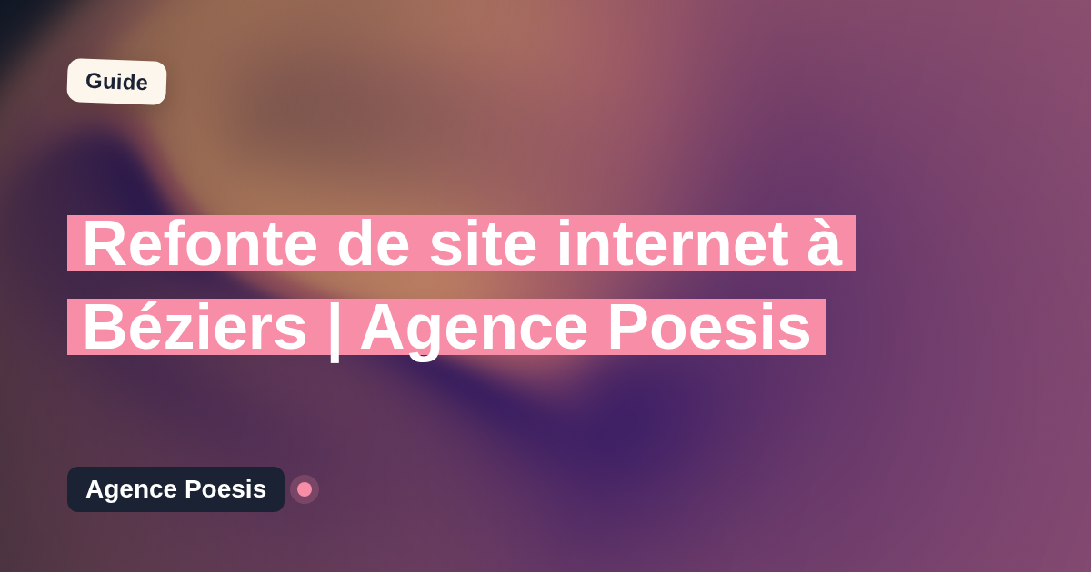 Refonte de site internet à Béziers | Agence Poesis