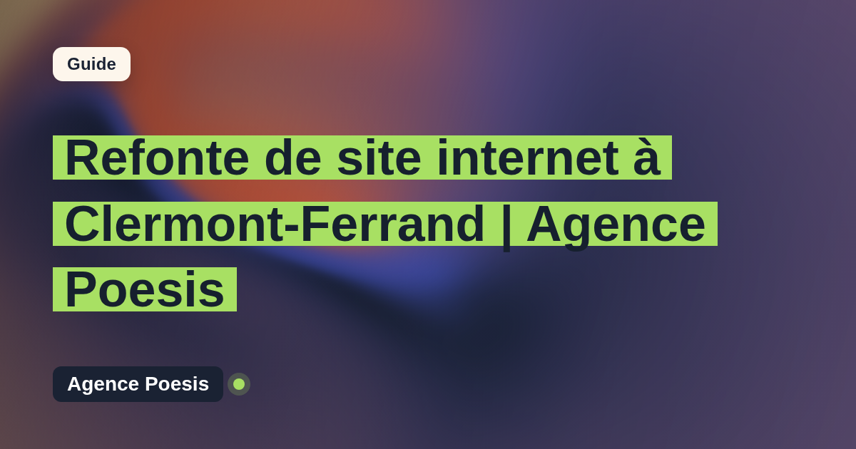 Refonte de site internet à Clermont-Ferrand | Agence Poesis
