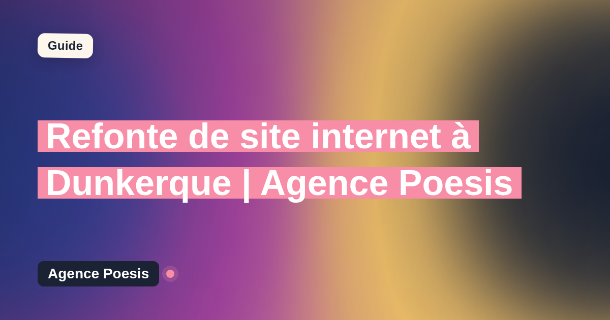 Refonte de site internet à Dunkerque | Agence Poesis