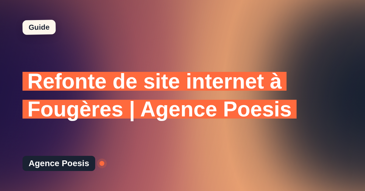Refonte de site internet à Fougères | Agence Poesis