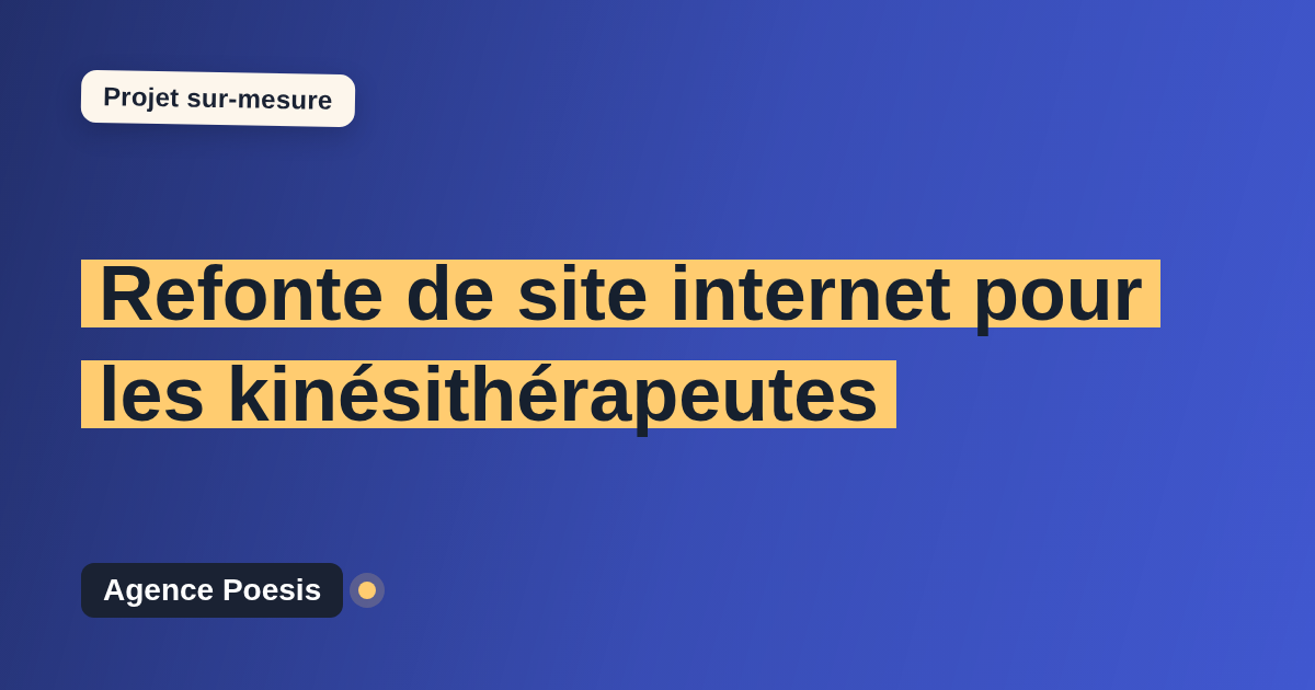 Refonte de site internet pour les kinésithérapeutes : sur-mesure et sans dépendance