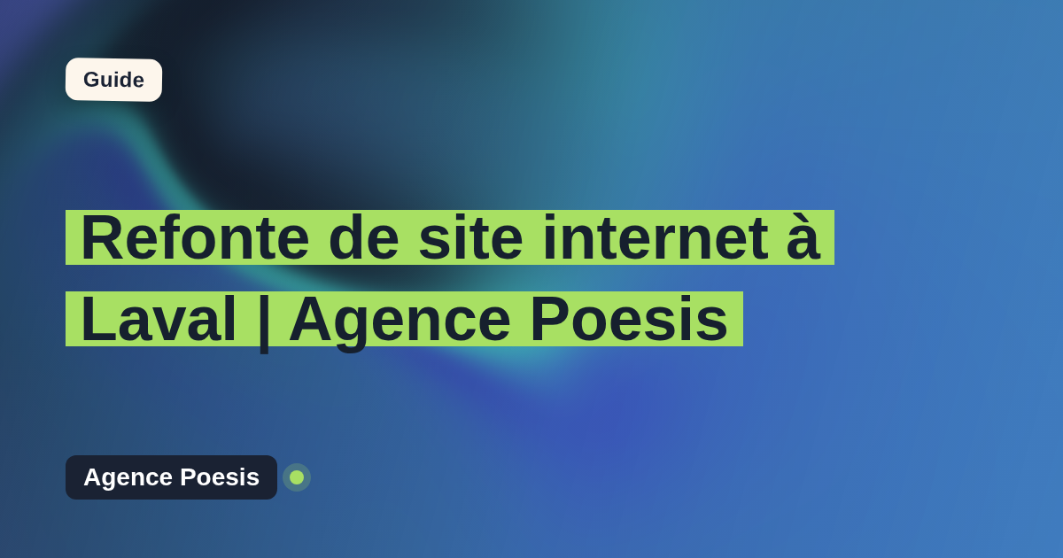 Refonte de site internet à Laval | Agence Poesis