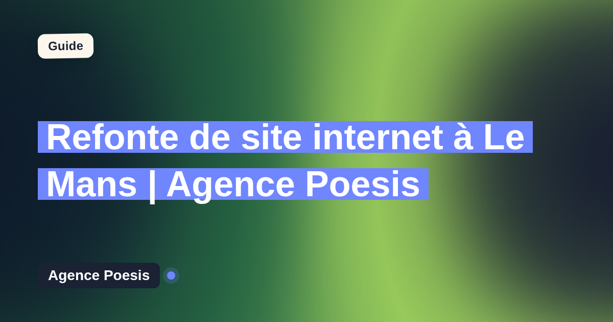 Refonte de site internet à Le Mans | Agence Poesis