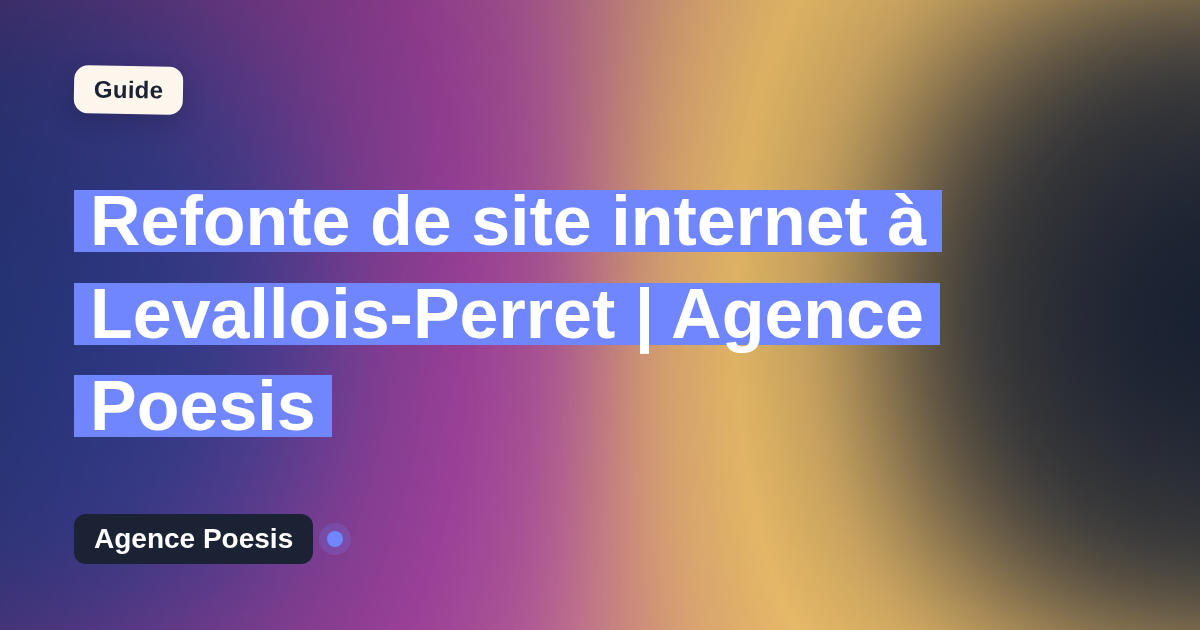 Refonte de site internet à Levallois-Perret | Agence Poesis