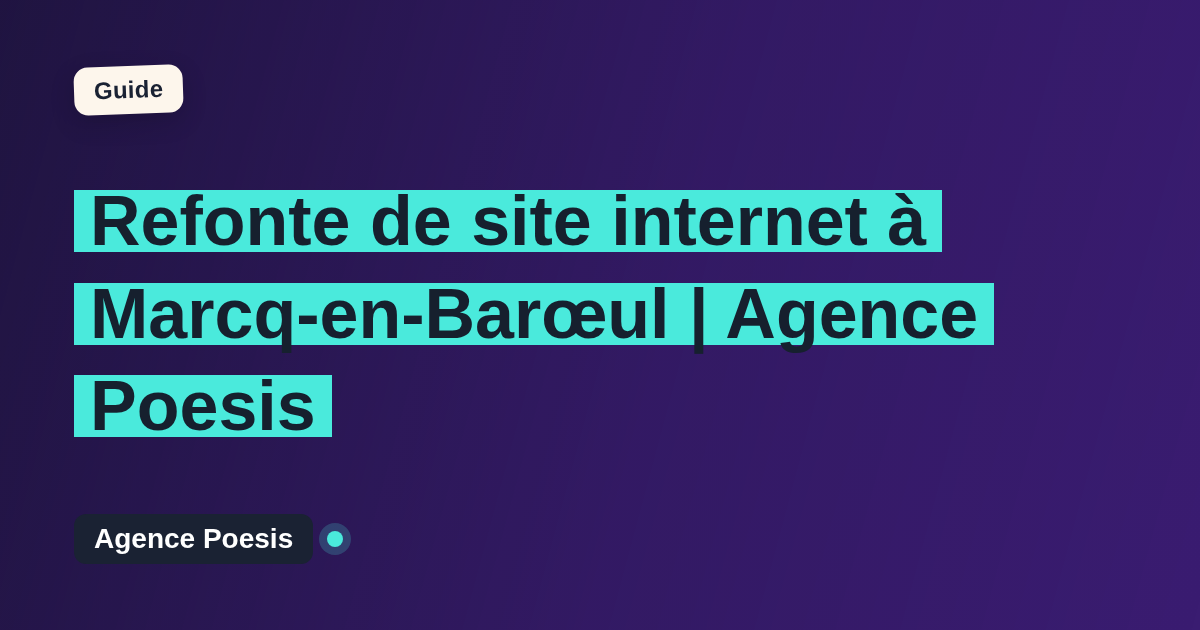 Refonte de site internet à Marcq-en-Barœul | Agence Poesis