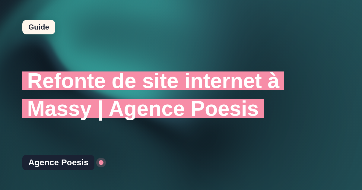 Refonte de site internet à Massy | Agence Poesis