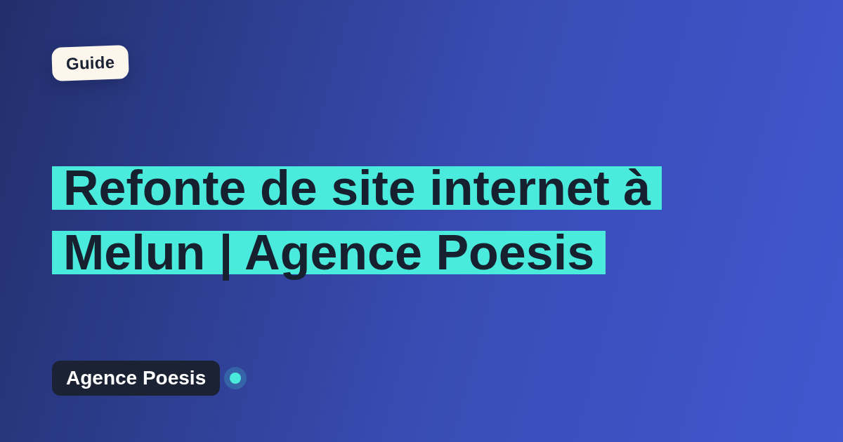Refonte de site internet à Melun | Agence Poesis