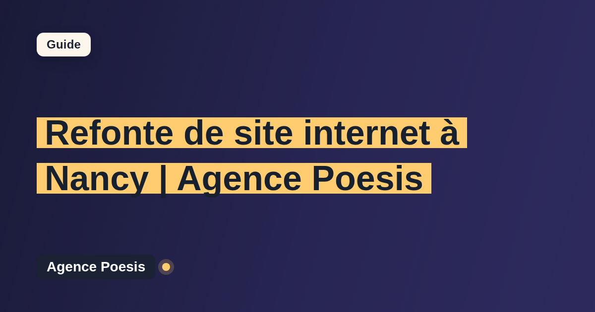 Refonte de site internet à Nancy | Agence Poesis