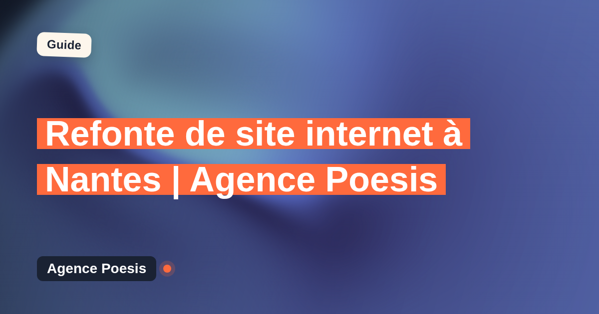 Refonte de site internet à Nantes | Agence Poesis