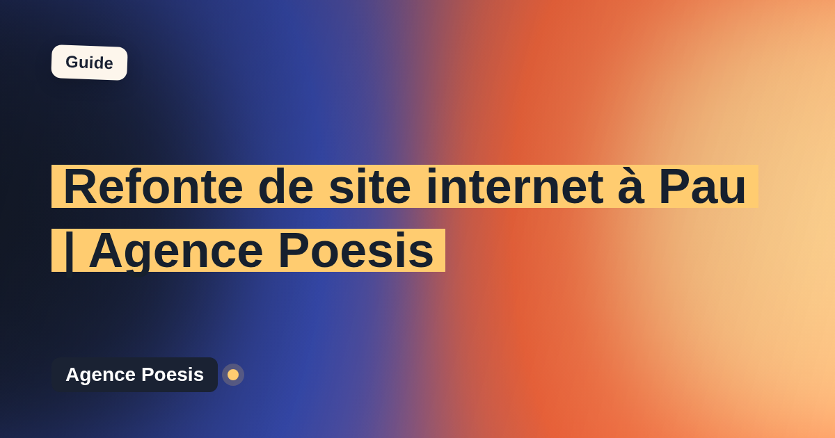 Refonte de site internet à Pau | Agence Poesis