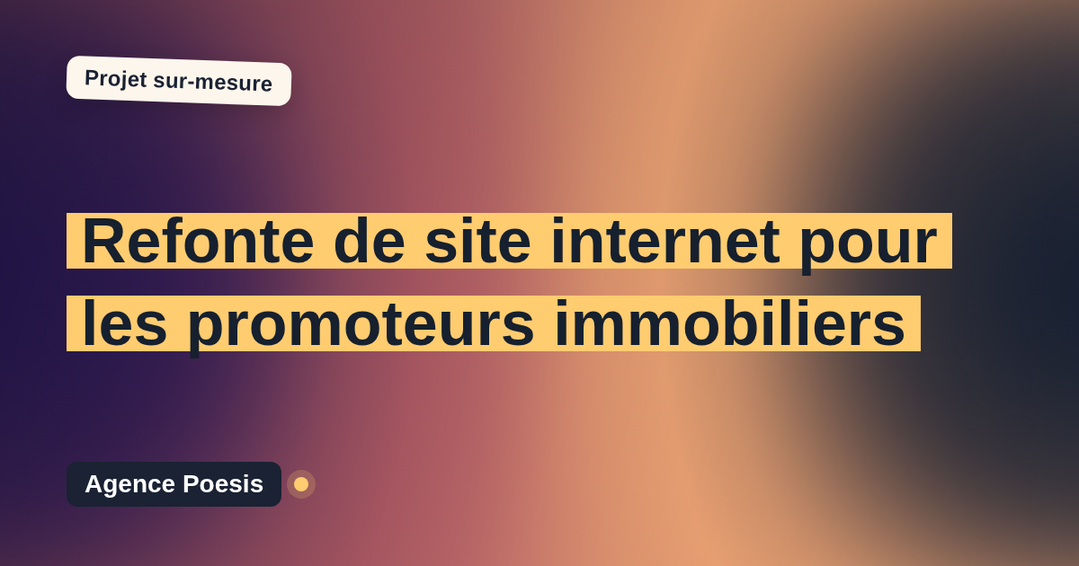 Refonte de site internet pour les promoteurs immobiliers : sur-mesure et sans dépendance