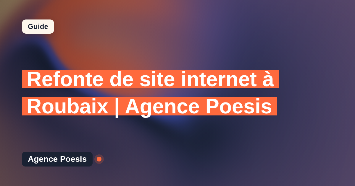 Refonte de site internet à Roubaix | Agence Poesis