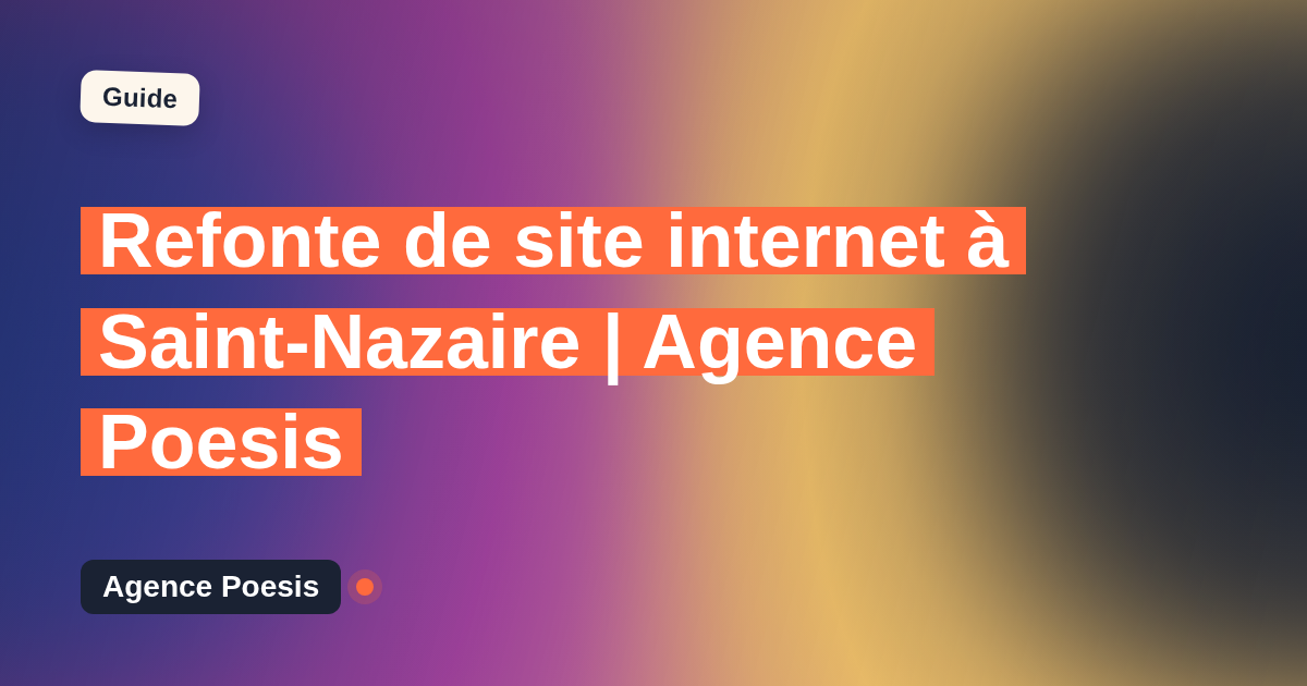 Refonte de site internet à Saint-Nazaire | Agence Poesis