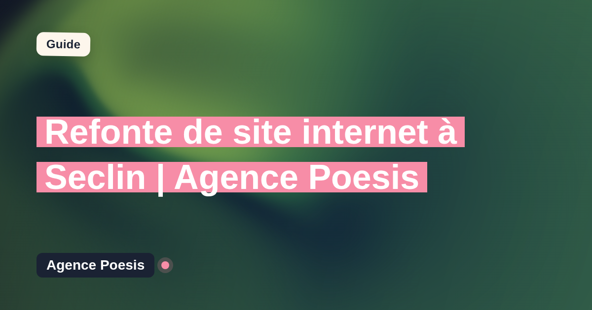 Refonte de site internet à Seclin | Agence Poesis