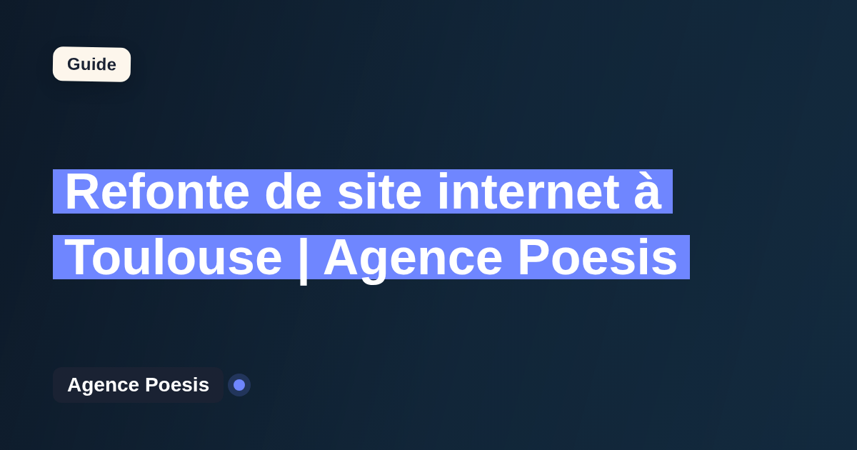 Refonte de site internet à Toulouse | Agence Poesis