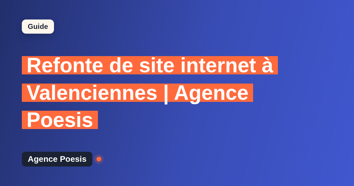 Refonte de site internet à Valenciennes | Agence Poesis