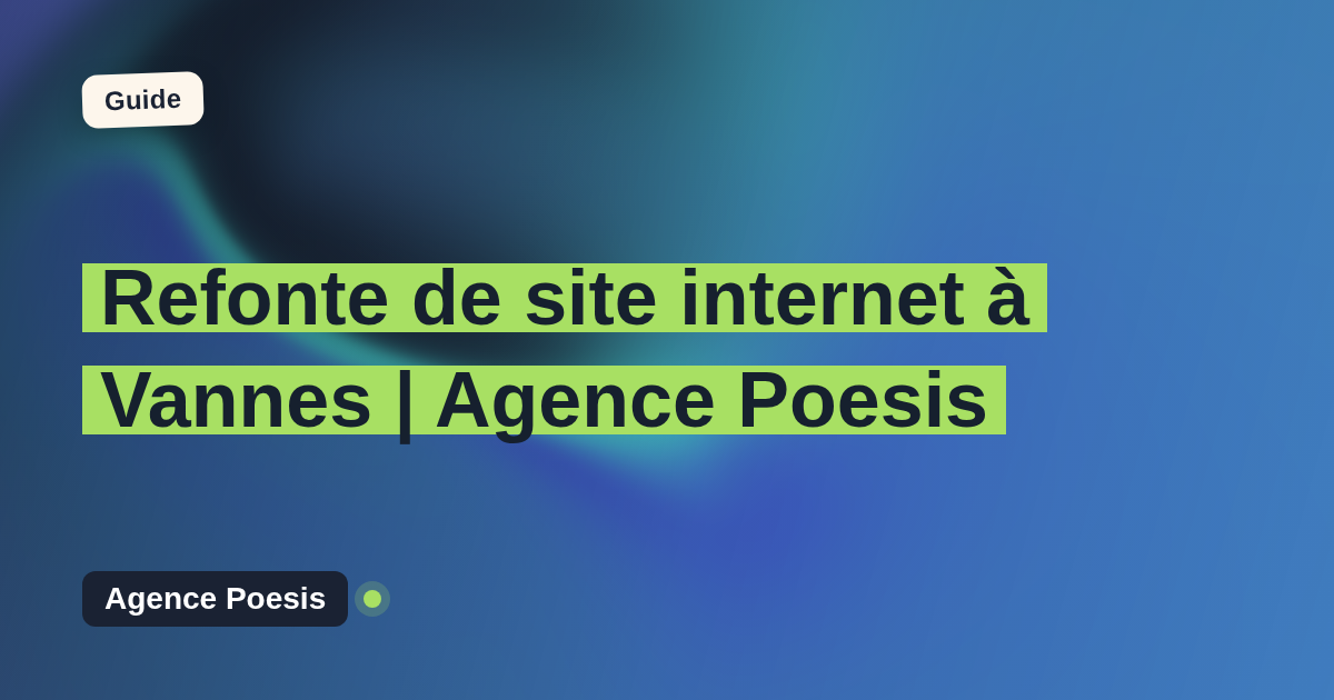 Refonte de site internet à Vannes | Agence Poesis