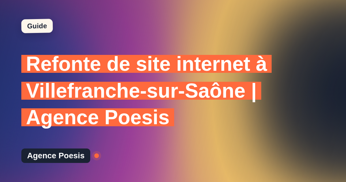 Refonte de site internet à Villefranche-sur-Saône | Agence Poesis
