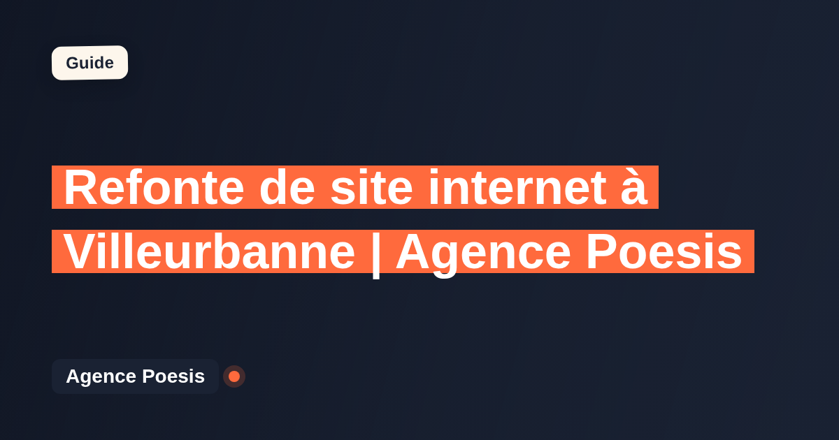 Refonte de site internet à Villeurbanne | Agence Poesis