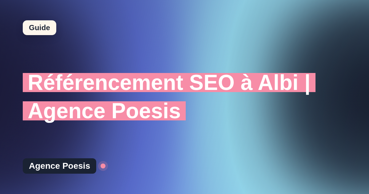 Référencement SEO à Albi | Agence Poesis