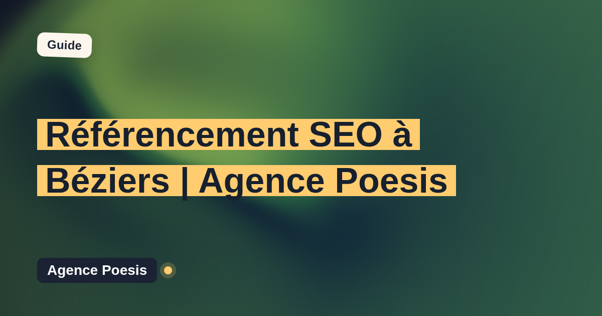 Référencement SEO à Béziers | Agence Poesis
