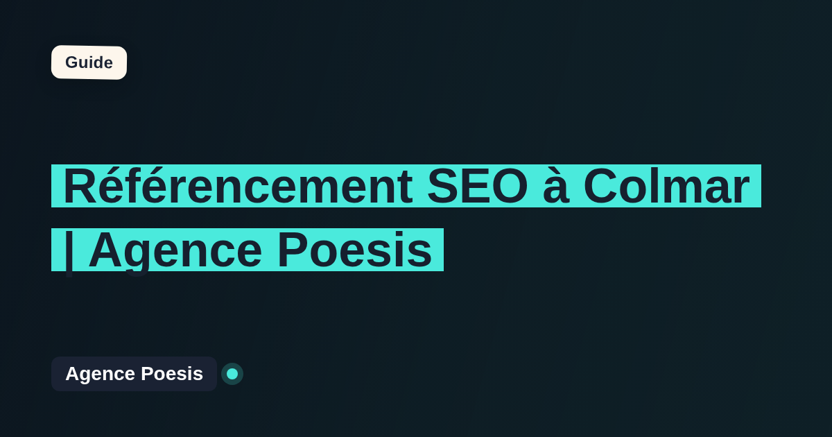 Référencement SEO à Colmar | Agence Poesis
