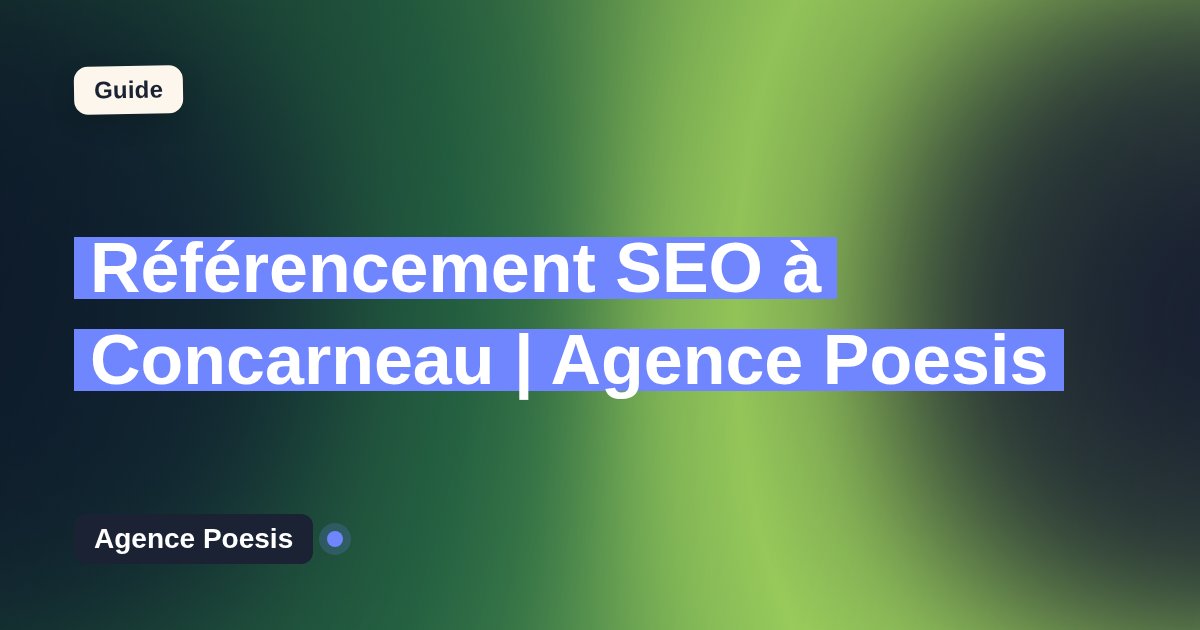 Référencement SEO à Concarneau | Agence Poesis