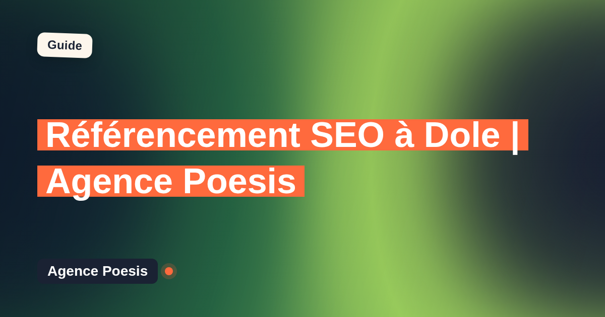 Référencement SEO à Dole | Agence Poesis