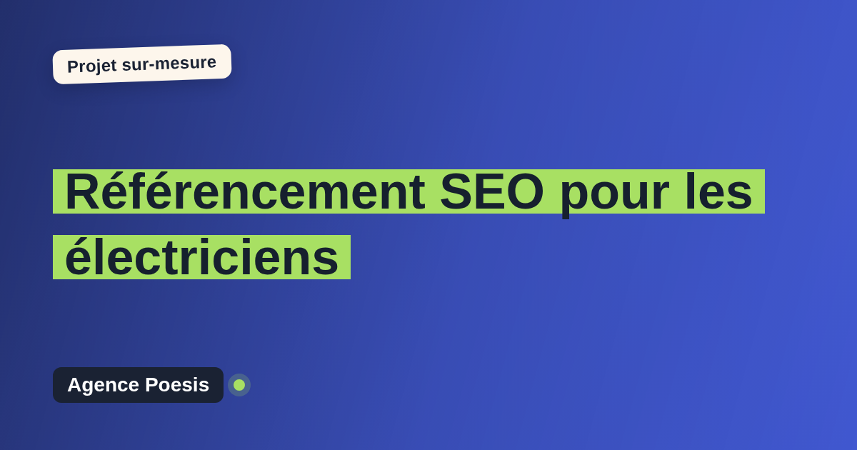 Référencement SEO pour les électriciens : sur-mesure et sans dépendance