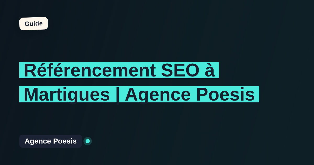 Référencement SEO à Martigues | Agence Poesis