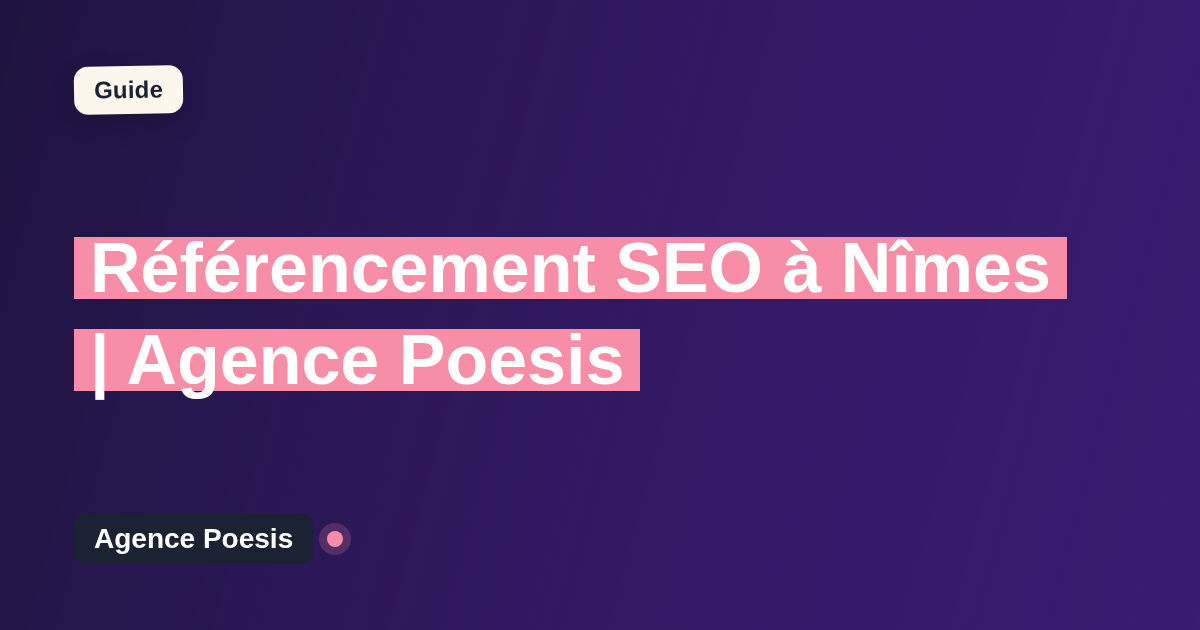 Référencement SEO à Nîmes | Agence Poesis