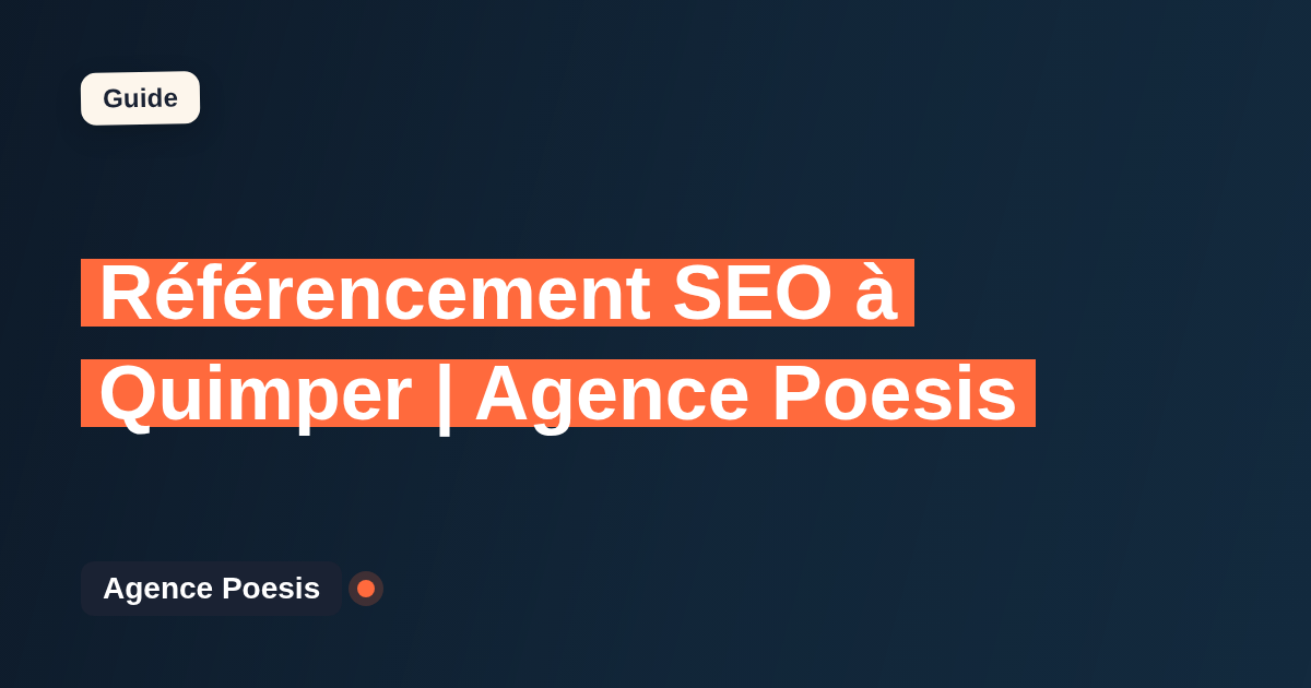 Référencement SEO à Quimper | Agence Poesis