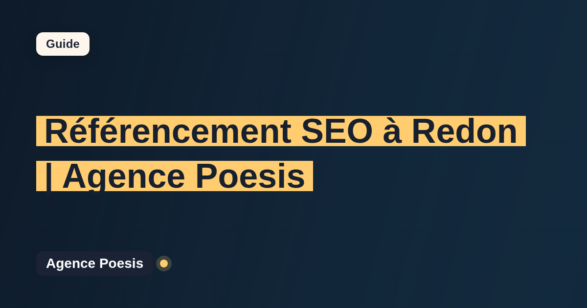 Référencement SEO à Redon | Agence Poesis