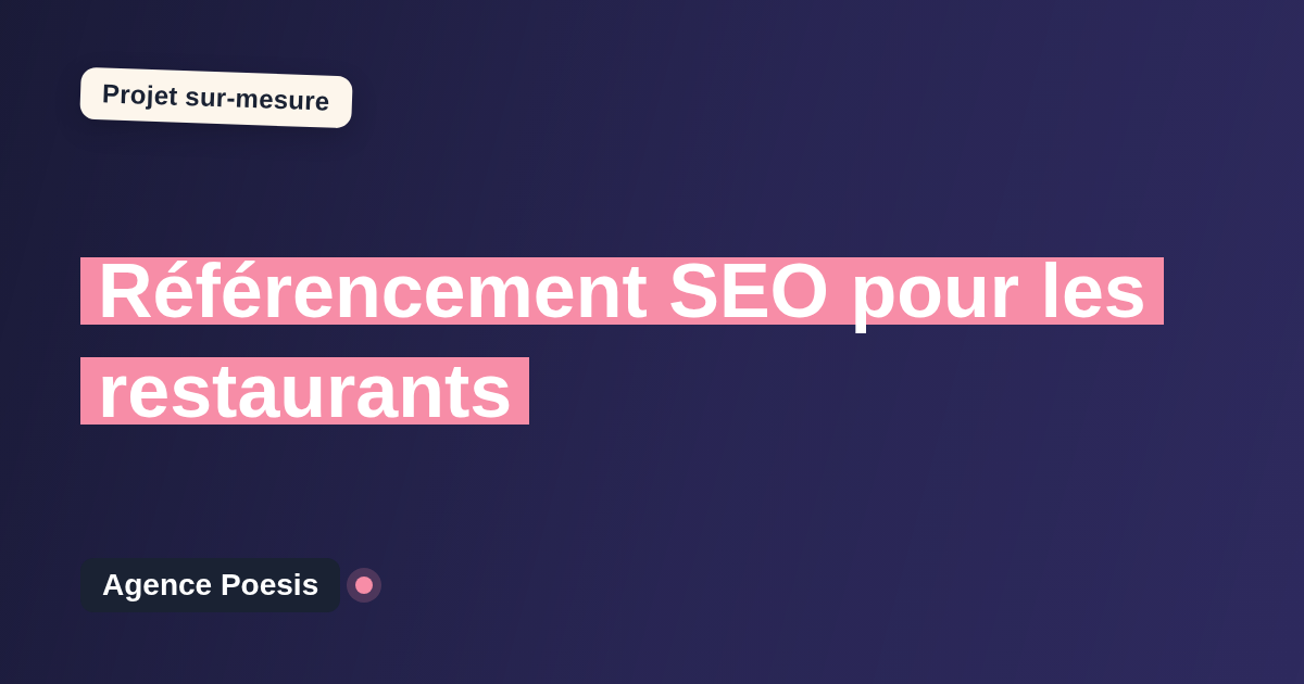 Référencement SEO pour les restaurants : sur-mesure et sans dépendance