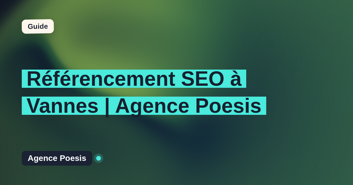 Référencement SEO à Vannes | Agence Poesis