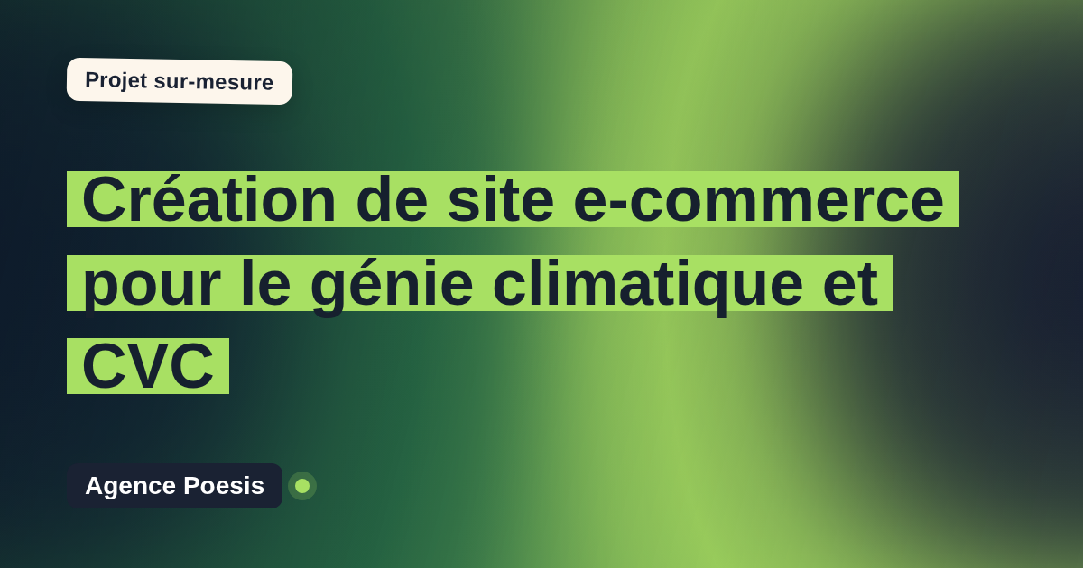 Création de site e-commerce pour le génie climatique et CVC : sur-mesure et sans dépendance